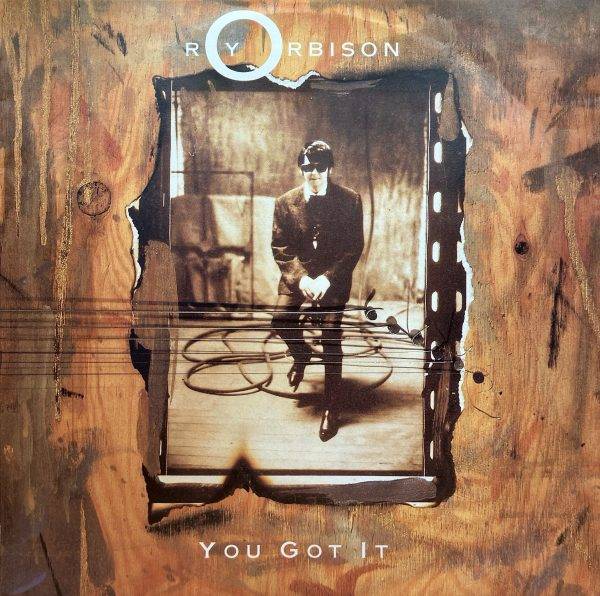 Roy Orbison - You Got it kant a