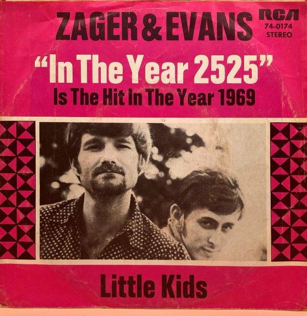 Zager en Evans - In the Year 2525 Kant A