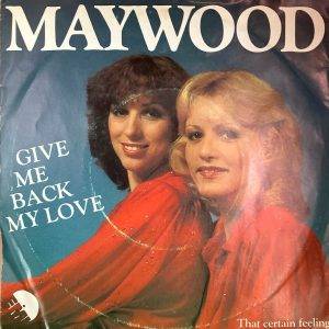 Maywood - Give me back my love a