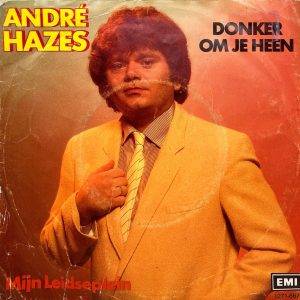 Andre Hazes - Donker om je heen a