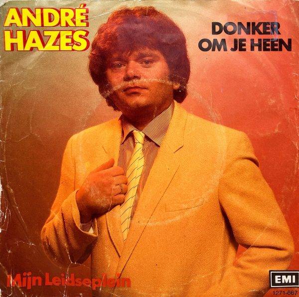 Andre Hazes - Donker om je heen a