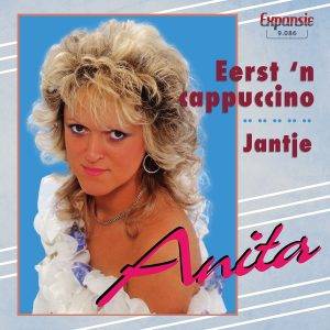 Anita - Eerst 'n cappuccino Jantje A