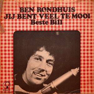 Ben Rondhuis - jij bent veel te mooi A