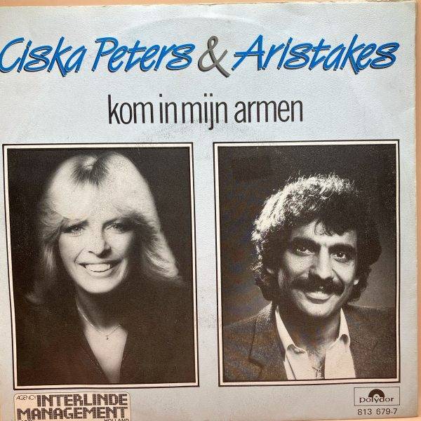 Ciska Peters en Aristakes - Kom in mijn armen a (2