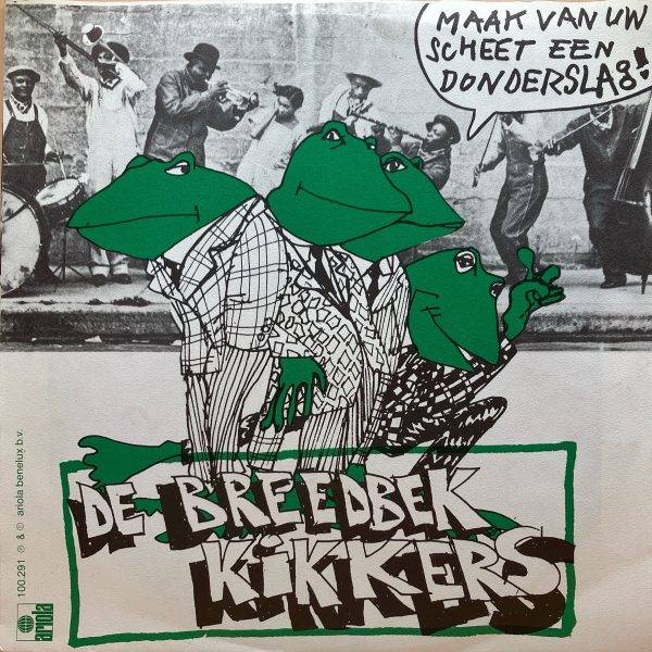 De Breedbekkikkers - Maak van uw scheet geen Donderslag - Vissersvet b