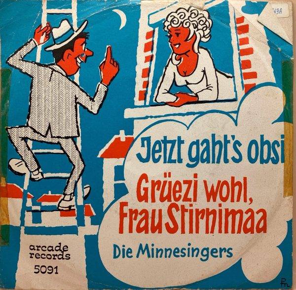 Die Minnesingers - Jetzt Gaht,s obsi - a