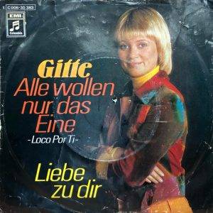 Gitte - Alle wollwn nur das Eine a