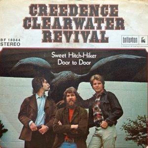 Greedence Clearwater Revival - Sweet Hitch Hiker - a