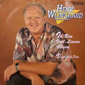 Henk Wijngaard - Ik ben veel liever alleen - A