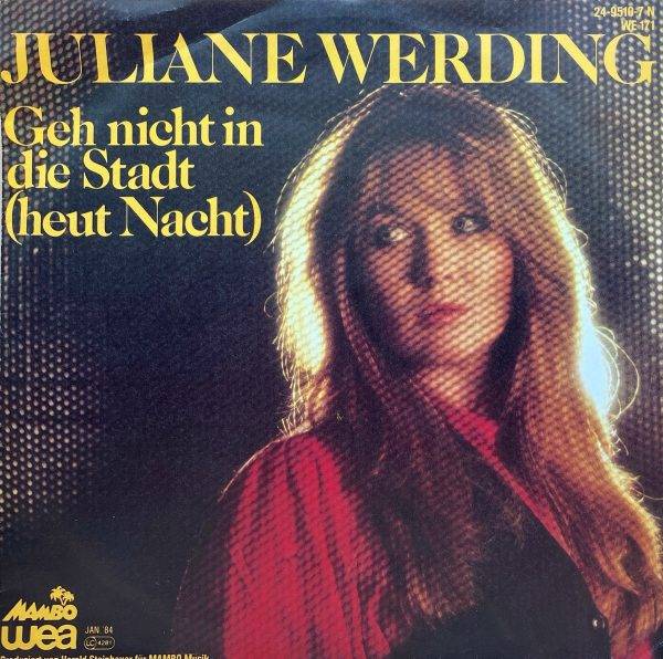 Juliane Werding - Geh nicht in die Stadt -