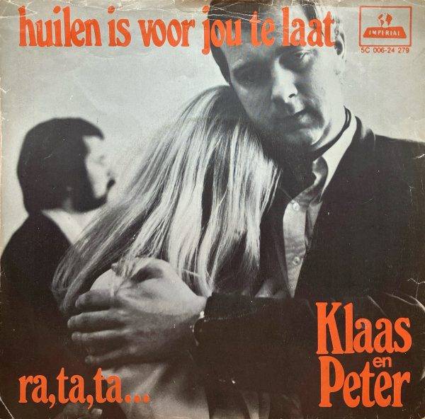 Klaas en Peter - Huilen is voor jou te laat a