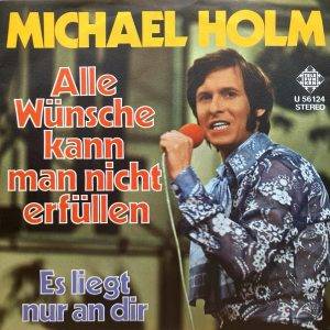 Michael Holm - Alle Wunsche kann man nicht erfullen - a