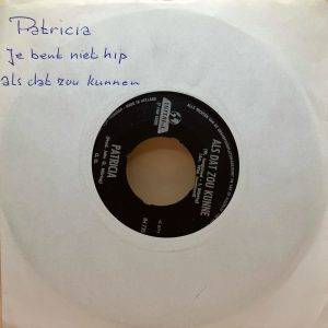 Patricia - Je bent niet hip a