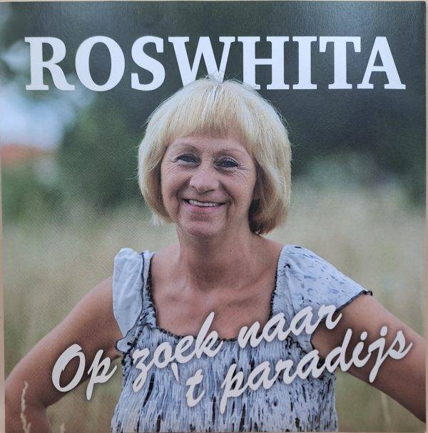 Roswhita - Op zoek naar 't paradijs Vreemde in mijn land A