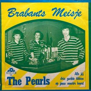 The Pearls - Brabants Meisje - a