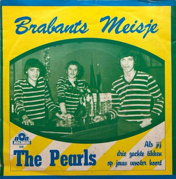 The Pearls - Brabants Meisje - a