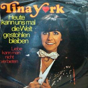 Tina York - heute kann uns mal die Welt gestohlen bleiben a