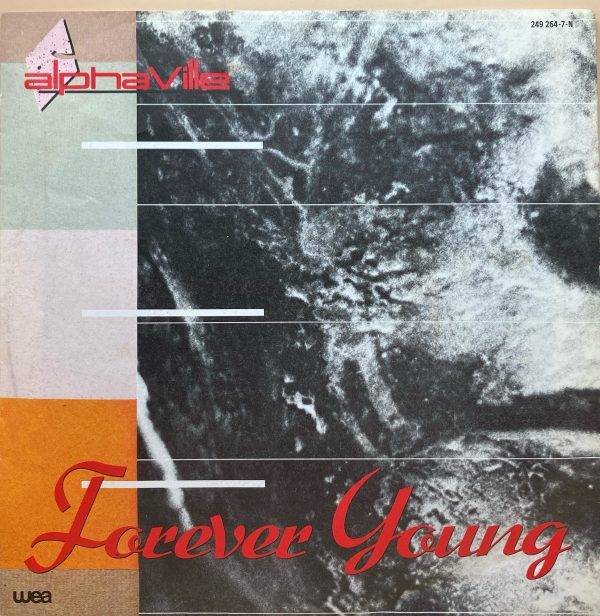 AlphaVille - Forever Young - a