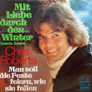 Chris Roberts - Mit Liebe durch den winter laura,laura - a