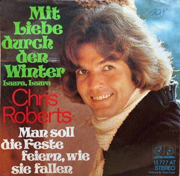 Chris Roberts - Mit Liebe durch den winter laura,laura - a