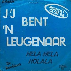 De Bambino,s - J,j Bent ,N Leugenaar -a