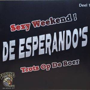 De Esperando's - Sexy weekend! Trots op de boer A