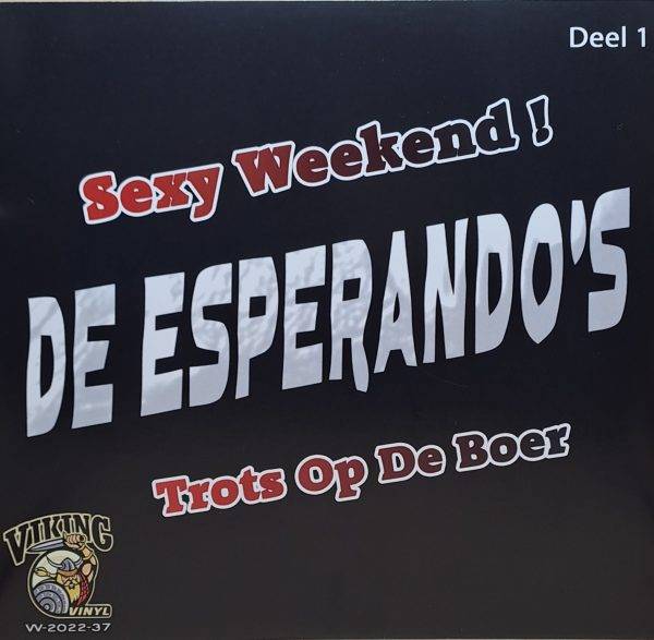 De Esperando's - Sexy weekend! Trots op de boer A