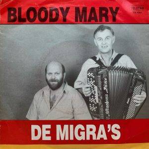 De Migra,s - Bloody Mary a