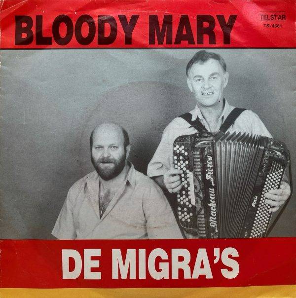 De Migra,s - Bloody Mary a