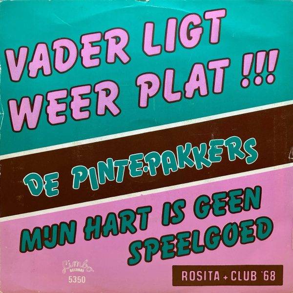 De Pinte.pakkers - - Mijn Hart is geen speelgoed B