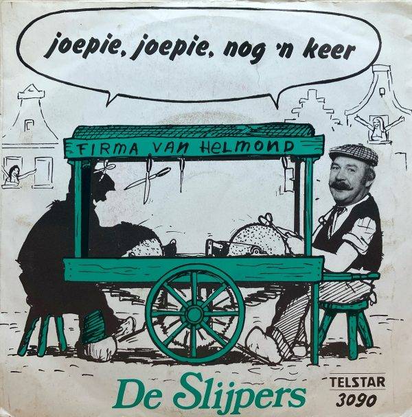 De Slijpers -Joepie ,Joepie Nog ,N keer B