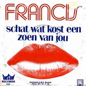 Francis - Wat kost een zoen van jou a