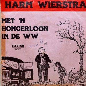 Harm Wierstra - mer,n Hongerloon in de WW - A