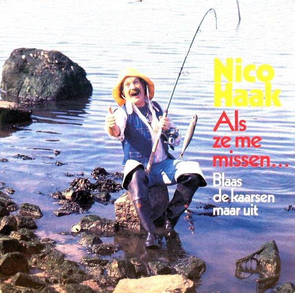 Nico Haak . - Blaas de kaarsen maar uit b