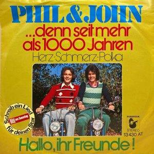 Phil en John - Den seitvmehr als 1000 jahren ( herz-schmerz-polka) a