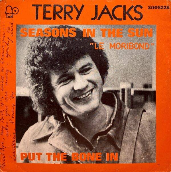 Terry Jacks - Seasons in the sun - Put the bone in