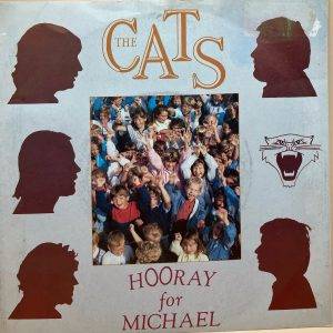 The Cats - Hooray for Michael -a