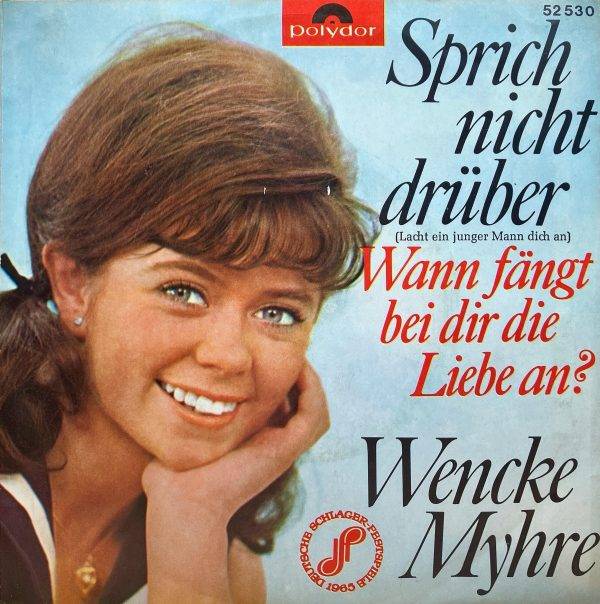 Wencke Myhre - Sprich nicht Druber a