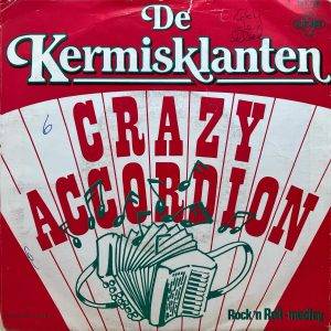 De Kermisklanten - Crazy Acordion - a