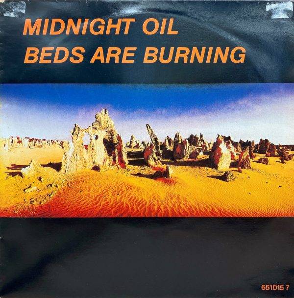 Midnight Oil - Beds Are Burning - a