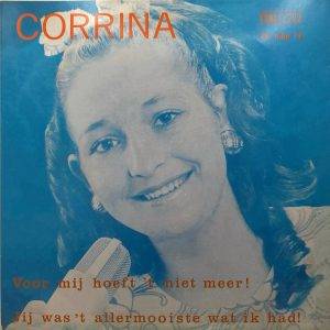 Corinna - Voor mij hoeft ,t niet meer! a