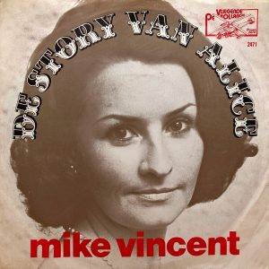 Mike Vincent - De story van Alice - a