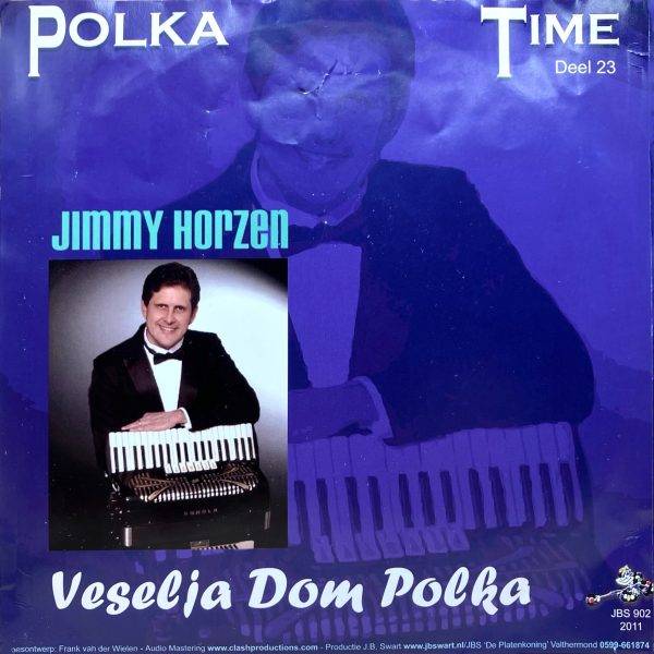 Polka Time deel 23 Jimmy Horzen b Veselja Dom Polka