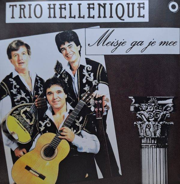 Trio Helenique - Meisje ga je mee A