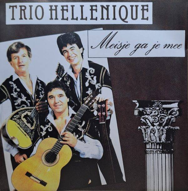 Trio Helenique - Meisje ga je mee B