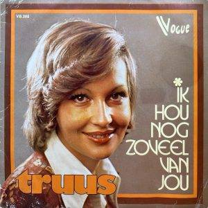 Truus - Ik hou nog zoveel van jou A