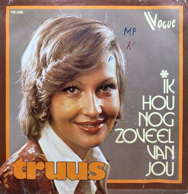 Truus - Ik wil bij jou zijn B