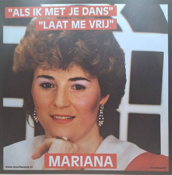 Mariana - Als ik met je dans Laat me vrij A