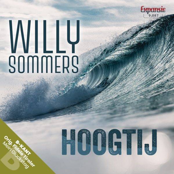 Willy Sommers - Hoogtij Orig. Fidele Tiroler - Mein Glückstag A