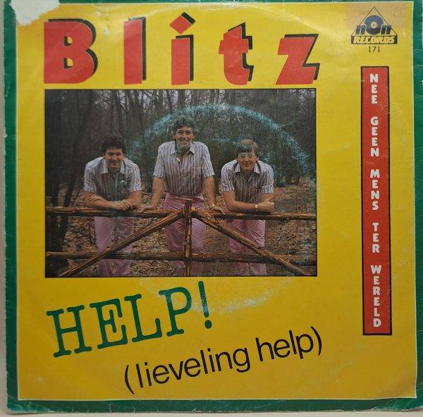 Blitz - Help! (lieveling help) Nee geen mens ter wereld A